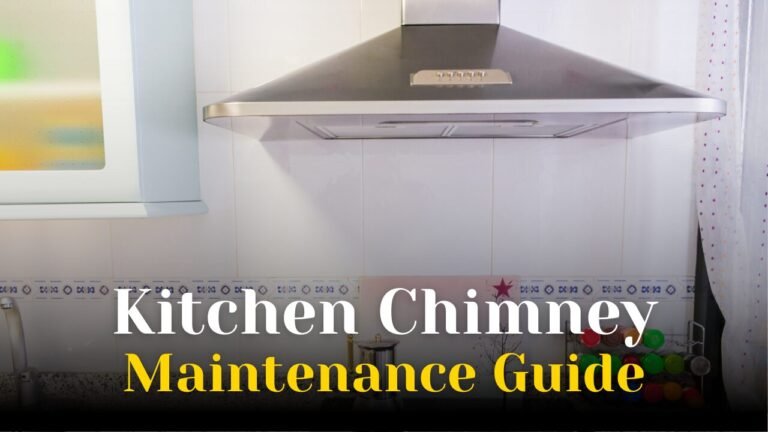 Kitchen Chimney Maintenance